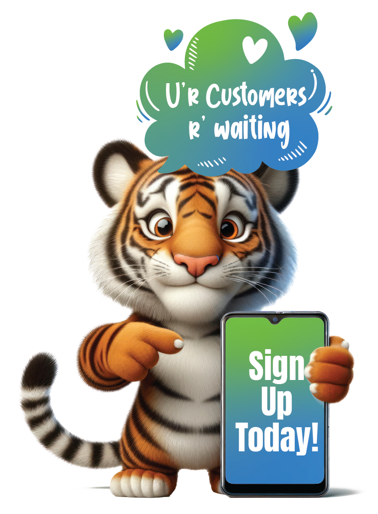 tiger small customer sign up call to action