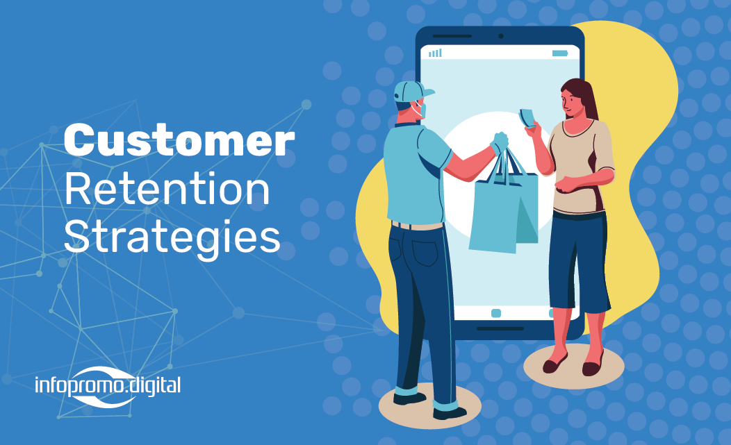 Retention Strategies for Customer